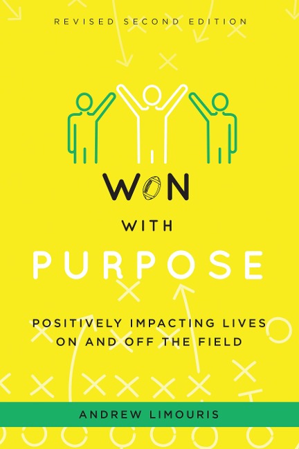 Won with Purpose: Positively Impacting Lives on and Off the Field