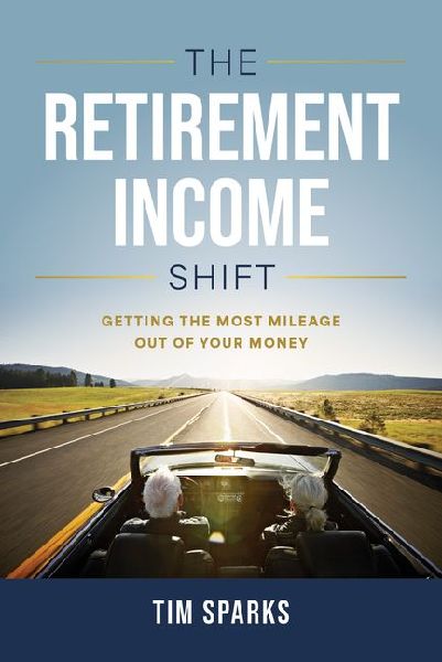 The Retirement Income Shift: Getting the Most Mileage Out of Your Money