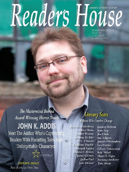Reader's House Magazine Issue 54: John K. Addis   and exceptional authors