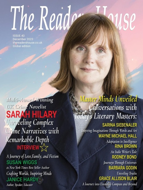 The Readers House: SARAH HILARY Unraveling Complex Crime Narratives with Remarkable Depth