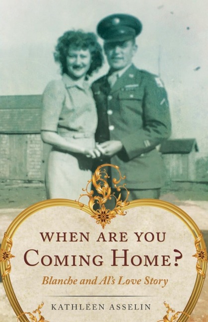When Are You Coming Home?: Blanche and Als Love Story