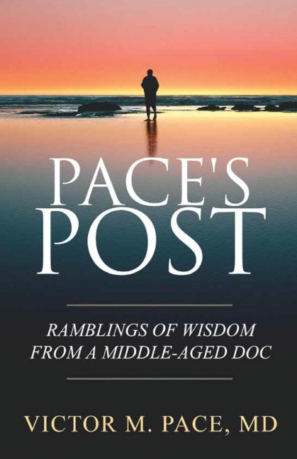 PACES POST: Ramblings Of Wisdom From A Middle-Aged Doc