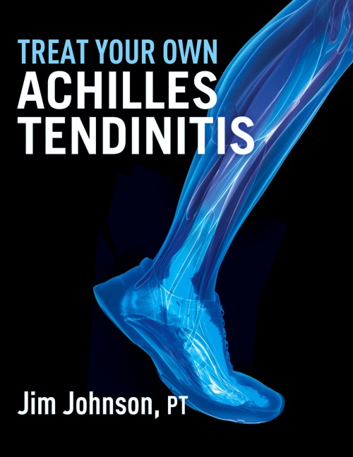 Treat Your Own Achilles Tendinitis