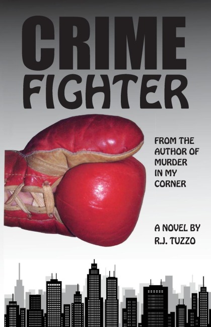 Crime Fighter: From the author of Murder In My Corner