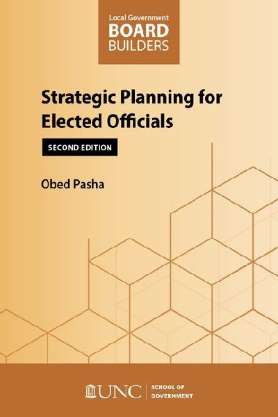 Strategic Planning for Elected Officials: Second Edition