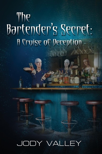 Bartenders Secret: A Cruise of Deception