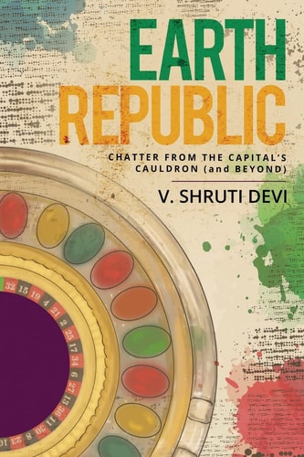 Earth Republic Chatter from the Capital's Cauldron (and Beyond)