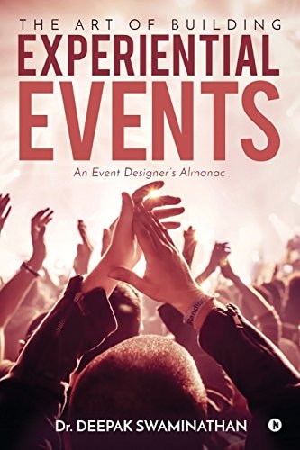 The Art of Building Experiential Events An Event Designer's Almanac