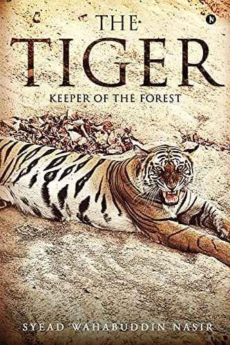 The Tiger Keeper of the Forest