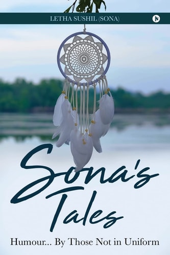 Sona's Tales Humour... By Those Not in Uniform