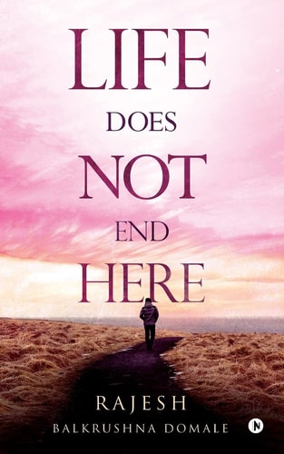 Life Does Not End Here