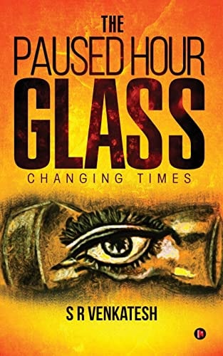The Paused Hour Glass Changing Times