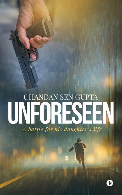 Unforeseen: A battle for his daughters life