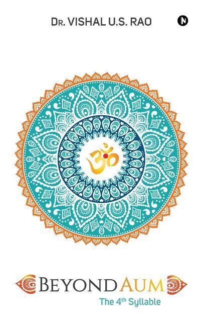Beyond AUM: The 4th Syllable