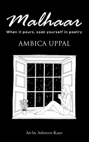 Malhaar When It Pours, Soak Yourself in Poetry