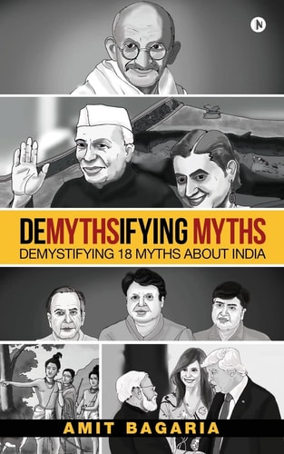 Demythsifying Myths Demystifying 18 Myths about India