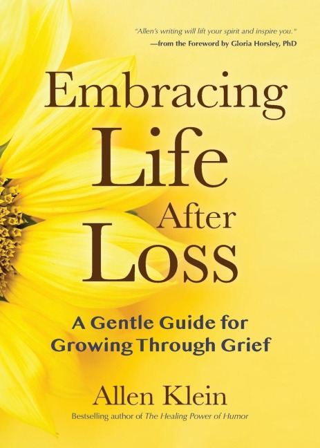 Embracing Life After Loss: A Gentle Guide for Growing Through Grief (Book about Grieving and Hope, Daily Grief Meditation, Grief Journal)