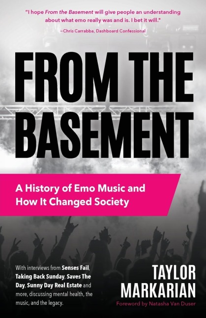 From the Basement: A History of Emo Music and How It Changed Society (Music History and Punk Rock Book, for Fans of  Everybody Hurts, Smash!, and Nothing Feels Good)
