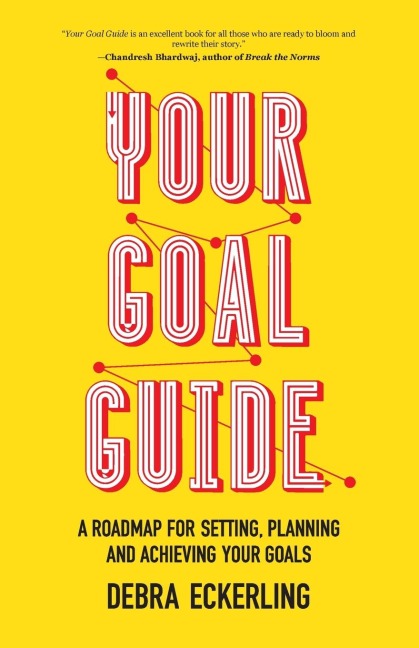 Your Goal Guide: A Roadmap for Setting, Planning and Achieving Your Goals (Goal Defining, Productivity, Work from Home)
