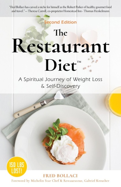 The Restaurant Diet: A Spiritual Journey of Weight Loss & Self Discovery