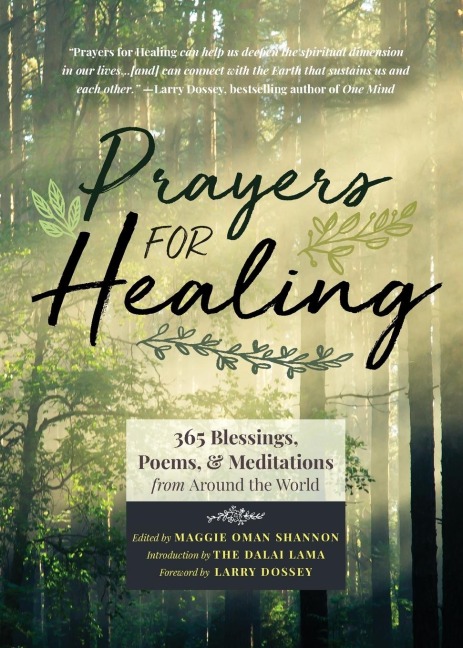 Prayers for Healing: 365 Blessings, Poems, & Meditations from Around the World (Meditations for Healing, Sacred Writings)