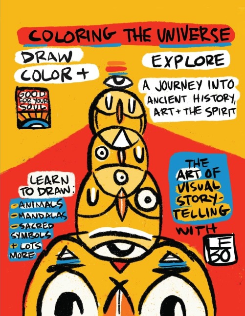 Coloring the Universe: Draw, Color and Explore with Lebo (Art Adult Coloring Book)