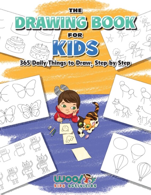The Drawing Book for Kids: 365 Daily Things to Draw, Step by Step (Art for Kids, Cartoon Drawing)