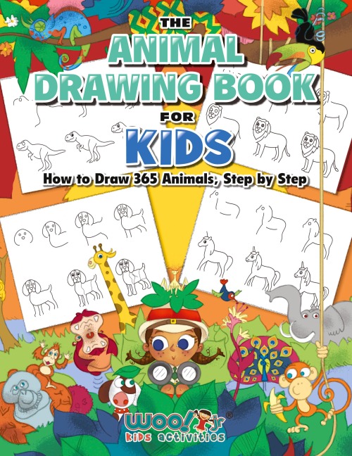 The Animal Drawing Book for Kids: How to Draw 365 Animals Step by Step (Art for Kids)