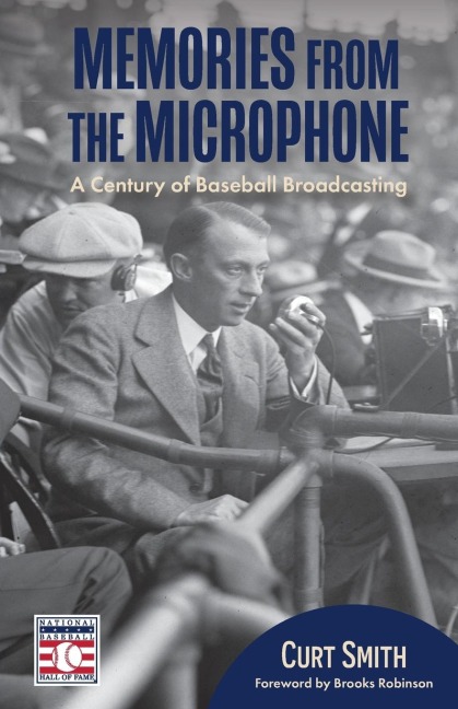 Memories from the Microphone: A Century of Baseball Broadcasting