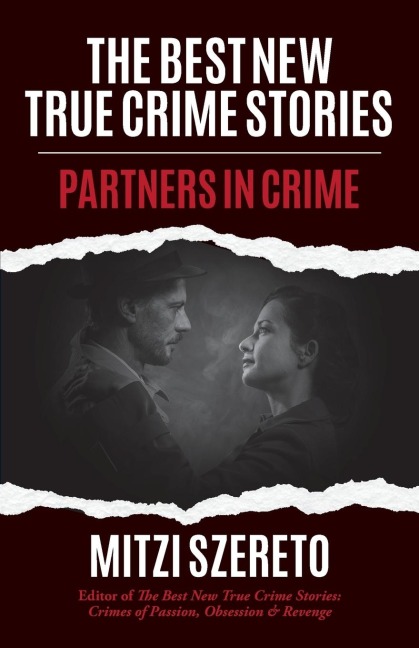 The Best New True Crime Stories: Partners in Crime: (True Crime Gift)