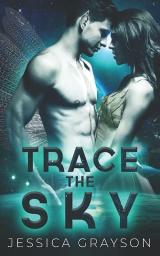 TRACE THE SKY Fae Alien Romance
