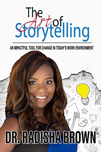 The Art of Storytelling An Impactful Tool for Change in Today's Work Environment