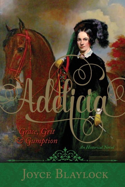 Adelicia: Grace, Grit and Gumption
