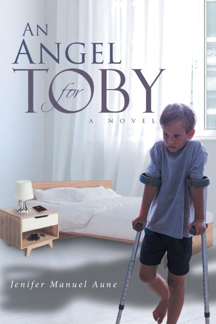An Angel For Toby: A Novel