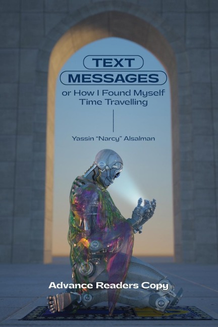 Text Messages: Or How I Found Myself Time Traveling