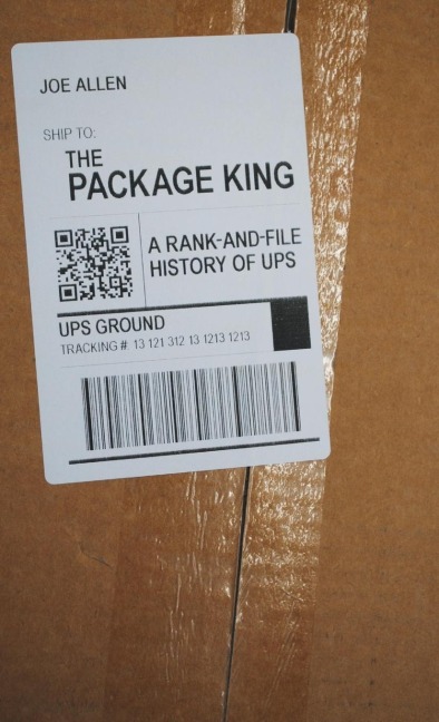 The Package King: A Rank and File History of Ups