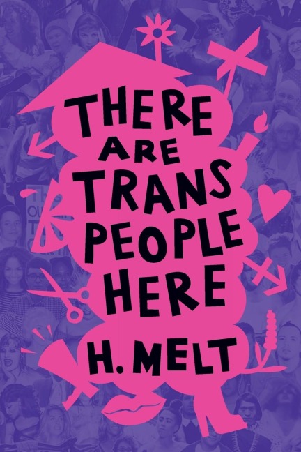 There Are Trans People Here