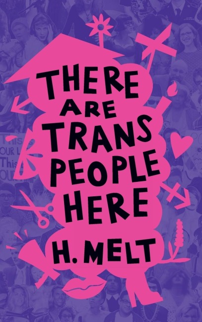 There Are Trans People Here