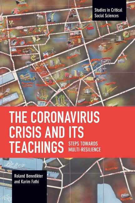 The Coronavirus Crisis and Its Teachings: Steps towards Multi-Resilience