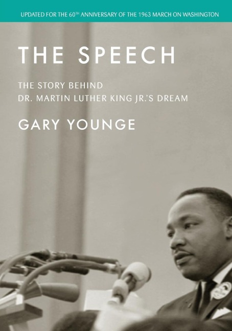 The Speech: The Story Behind Dr. Martin Luther King Jr.'s Dream (Updated Edition)