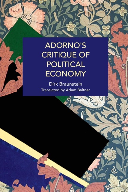 Adornos Critique of Political Economy