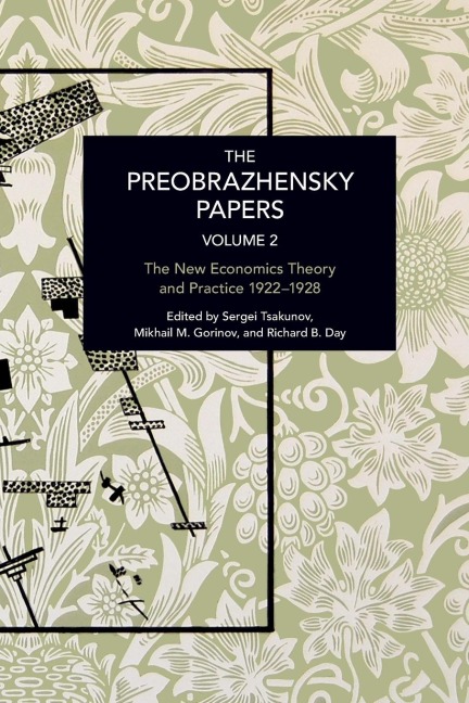 The Preobrazhensky Papers, Volume 2: Chronicling Continuity and Change
