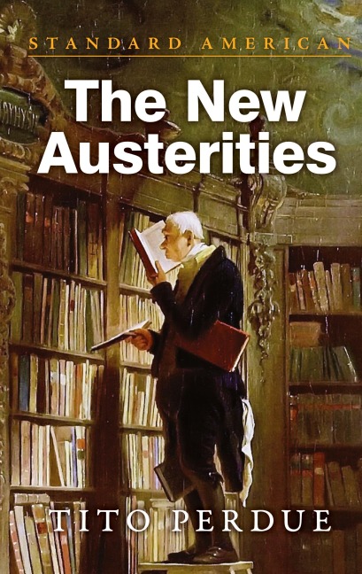 The New Austerities