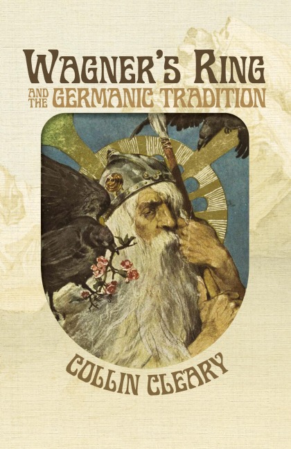 Wagners Ring and the Germanic Tradition