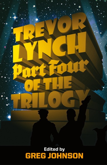 Trevor Lynch: Part Four of the Trilogy