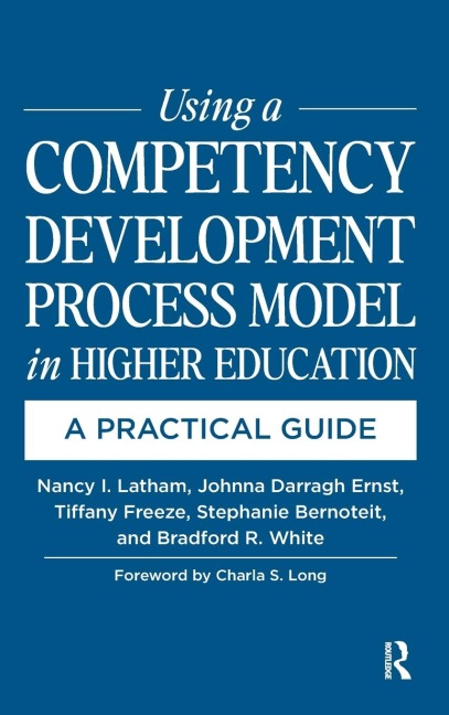 Using a Competency Development Process Model in Higher Education: A Practical Guide