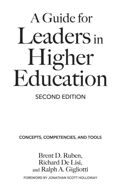 A Guide for Leaders in Higher Education: Concepts, Competencies, and Tools