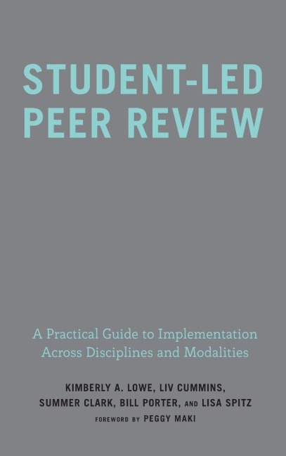 Student-Led Peer Review: A Practical Guide to Implementation Across Disciplines and Modalities