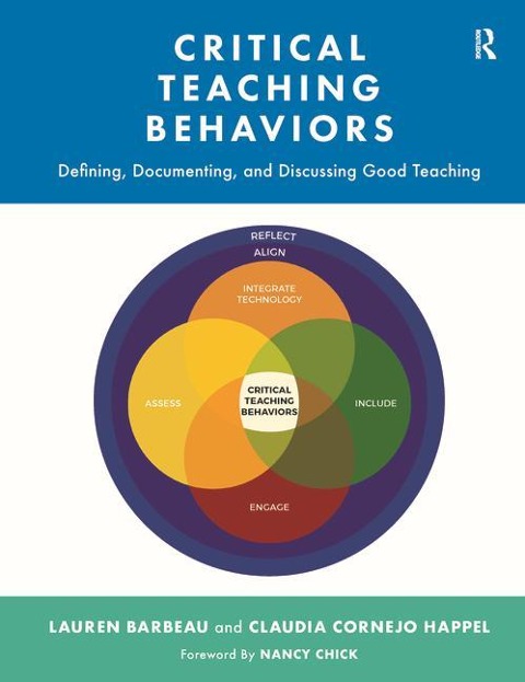 Critical Teaching Behaviors: Defining, Documenting, and Discussing Good Teaching