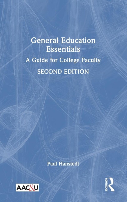 General Education Essentials: A Guide for College Faculty